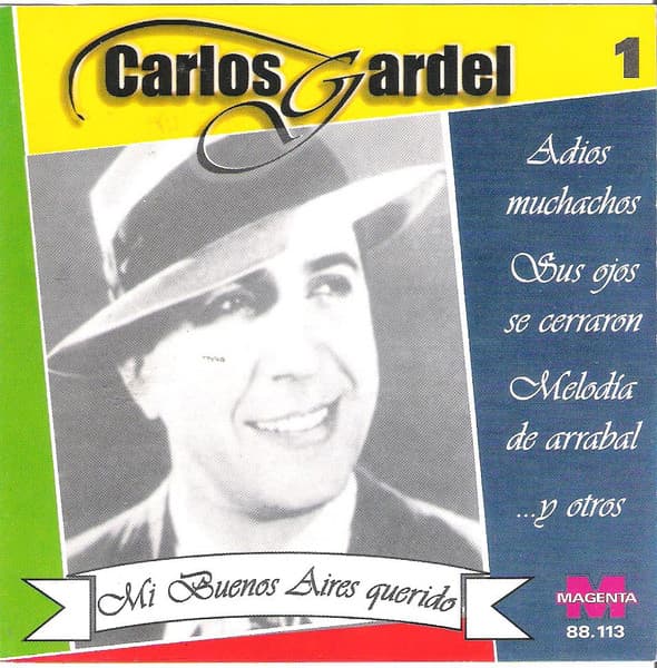 Carlos Gardel — Mi Buenos Aires querido 1