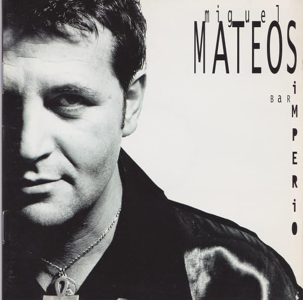 Miguel Mateos — Bar Imperio