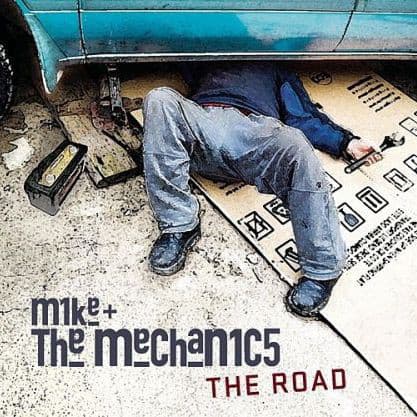 Mike + The Mechanics — The Road