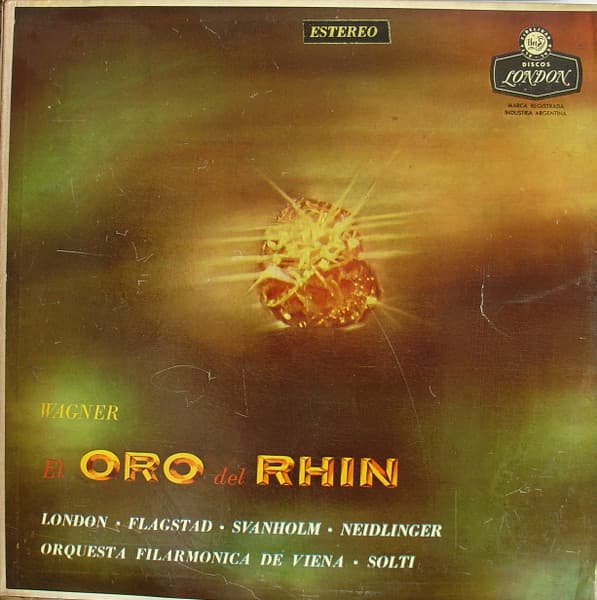 Wagner & London & Flagstad & Svanholm & Neidlinger & Orquesta Filarmonica De Viena & Solti & Kuen — El Oro Del Rhin