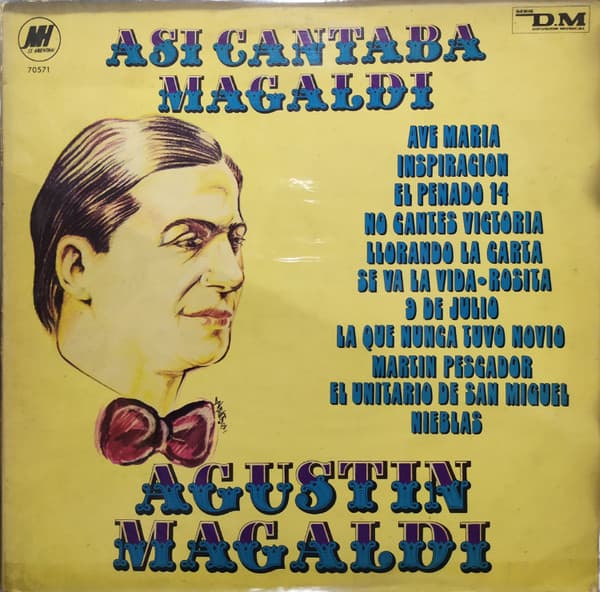 Agustín Magaldi — Así Cantaba Magaldi