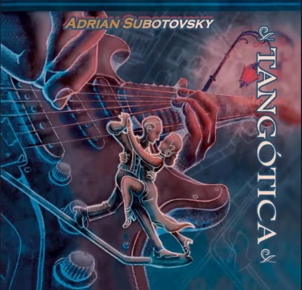 Adrian Subotovsky — Tangotica