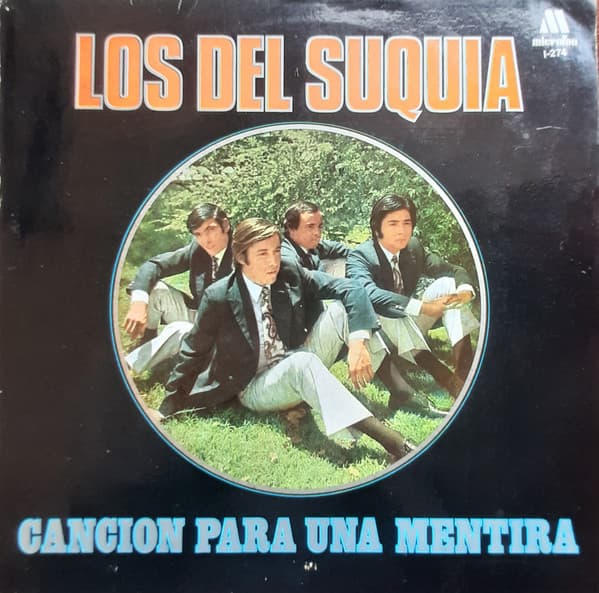 Los Del Suquia — Cancion Para Una Mentira