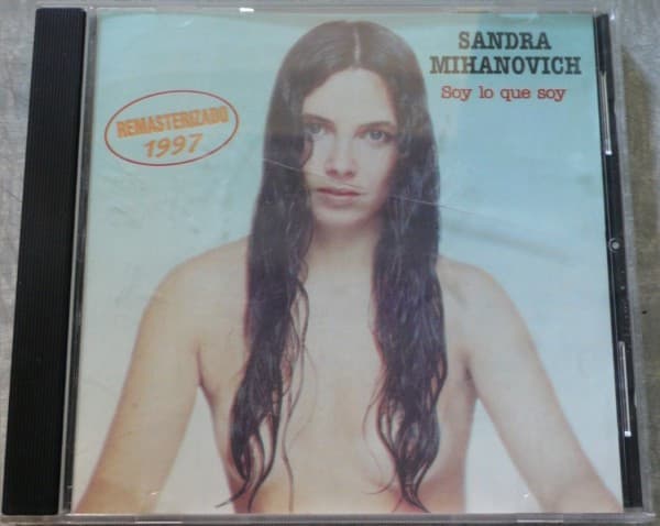 Sandra Mihanovich — Soy Lo Que Soy