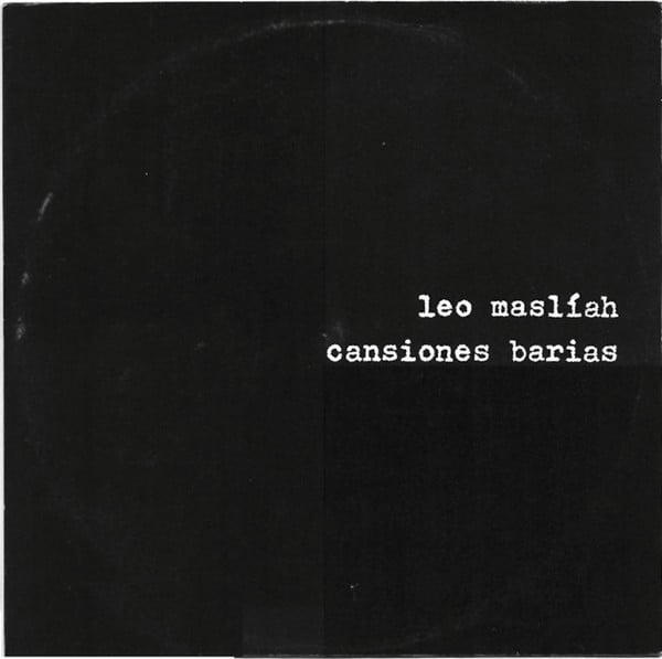 Leo Maslíah – Cansiones Barias