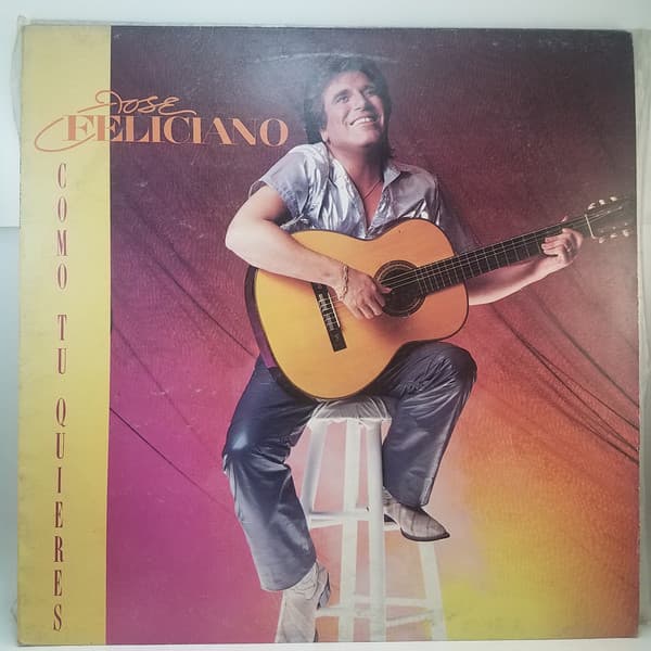 José Feliciano — Como Tu Quieres