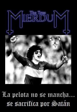 The True Mierdum — La Pelota No Se Mancha... Se Sacrifica Por Satán