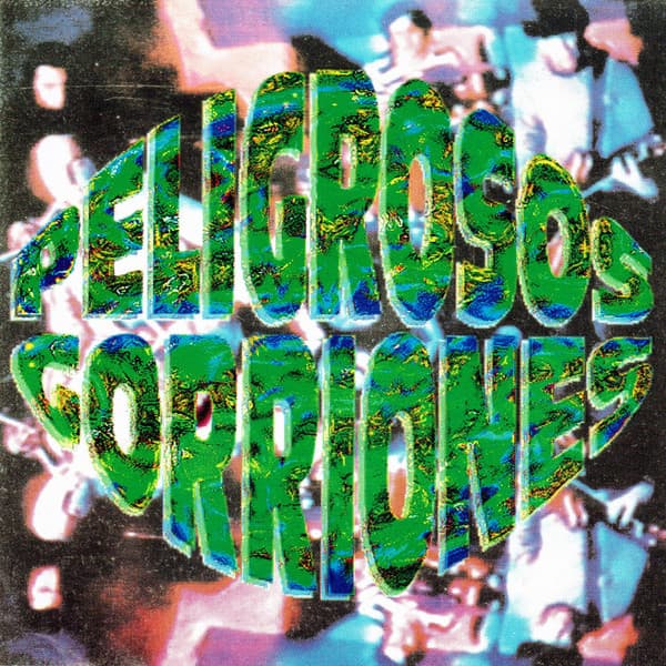 Peligrosos Gorriones — Peligrosos Gorriones