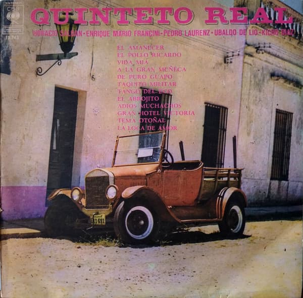 Quinteto Real — Horacio Salgán - Enrique Mario Francini - Pedro Láurenz - Ubaldo De Lío - Kicho Díaz