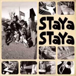 Staya Staya — Staya Staya