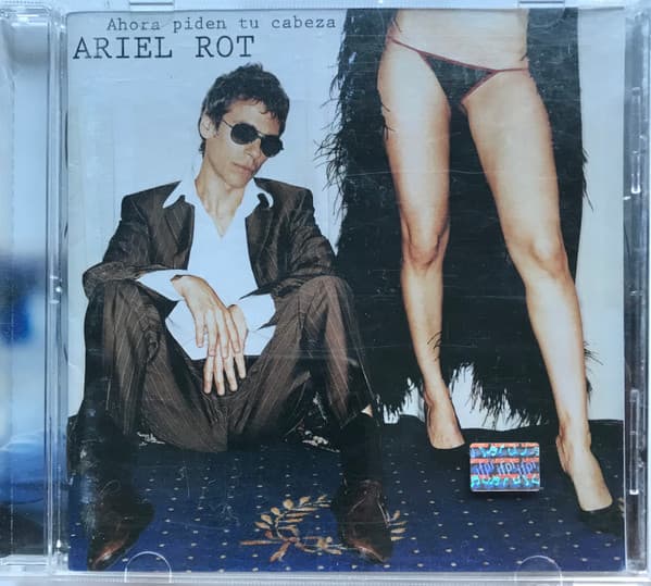 Ariel Rot — Ahora Piden Tu Cabeza