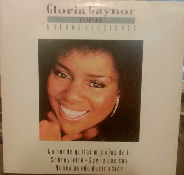 Gloria Gaynor — Today - Nuevas Versiones