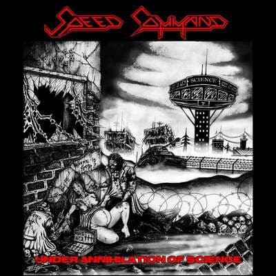 Speed Command — Under Annihiation Of Science