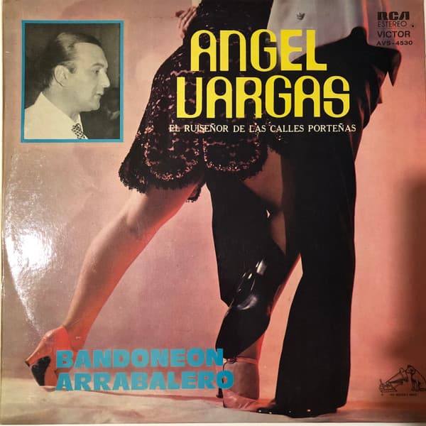 Angel Vargas — Bandoneón Arrabalero