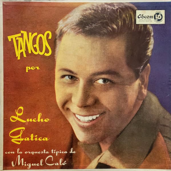 Lucho Gatica — Tangos Por Lucho Gatica