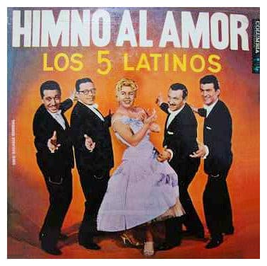 Los 5 Latinos — Himno Al Amor
