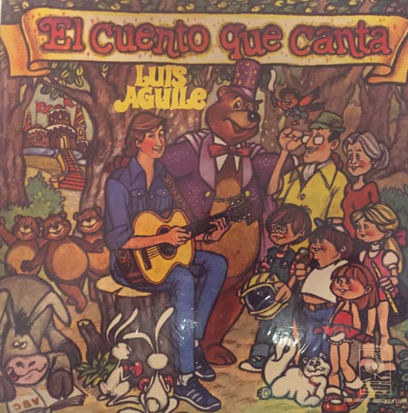 Luis Aguile — El Cuento que Canta