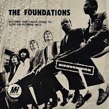 The Foundations — Eligiría Una Chica Como Tú =Take A Girl Like You / Seré Un Hombre Rico = I'm Gonna Be A Rich Man