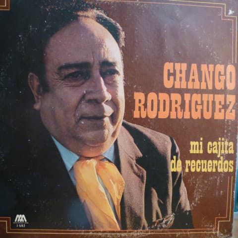 Chango Rodríguez — Mi Cajita De Recuerdos