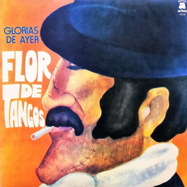 Glorias De Ayer — Flor De Tangos