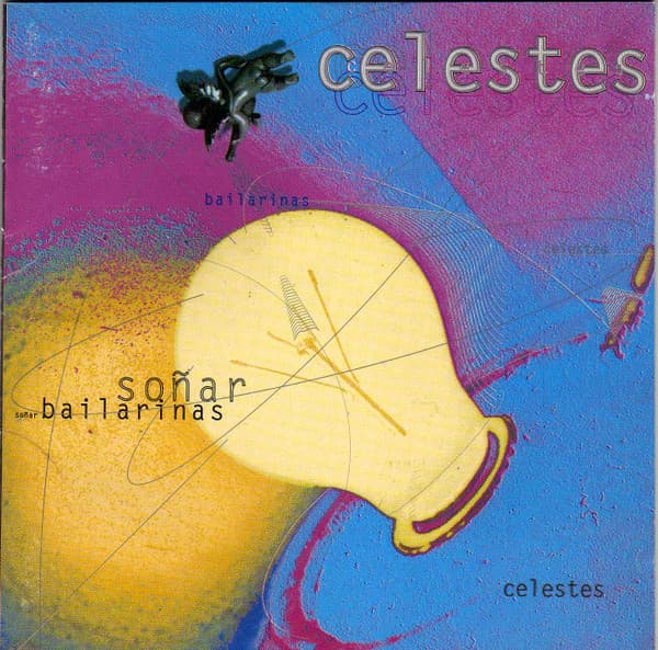 Celestes — Soñar Bailarinas