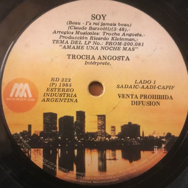 Trocha Angosta — Soy / Amame Una Noche Mas