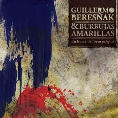 Guillermo Beresñak — En Busca Del Beso Magico