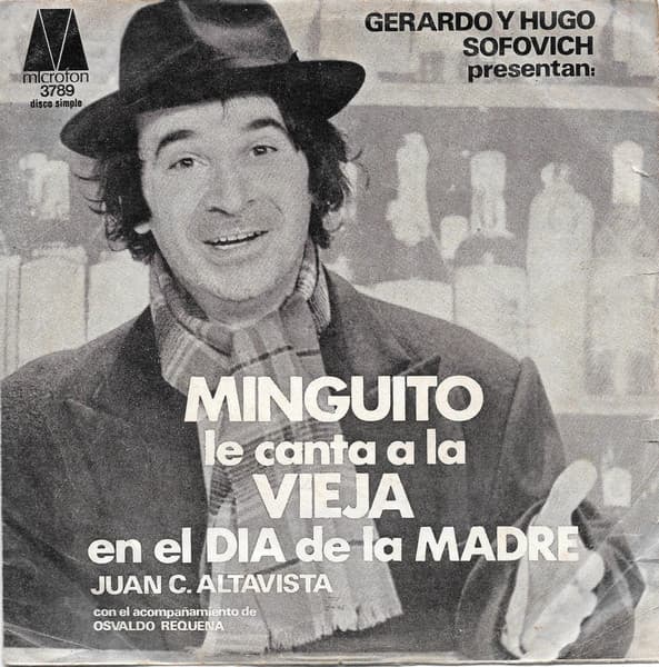 Juan Carlos Altavista — Minguito Le Canta A la Vieja En El Día de la Madre