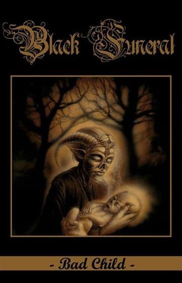 Black Funeral — Bad Child
