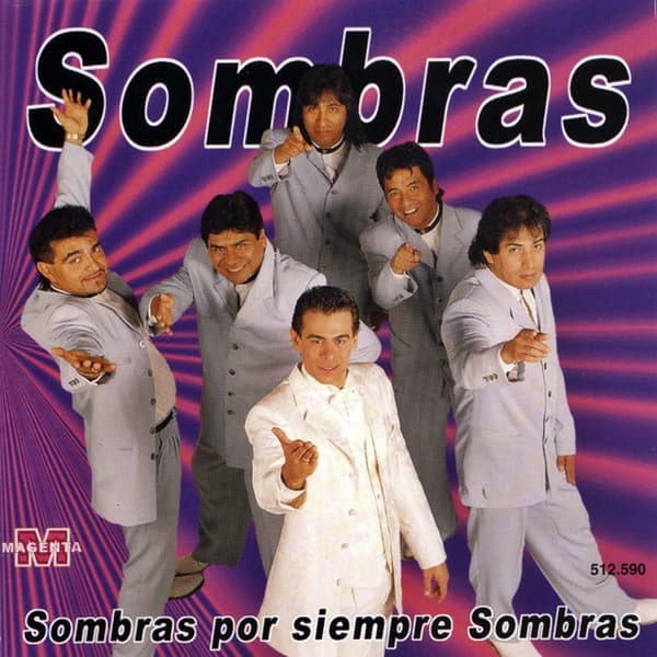 Grupo Sombras — Sombras Por Siempre Sombras