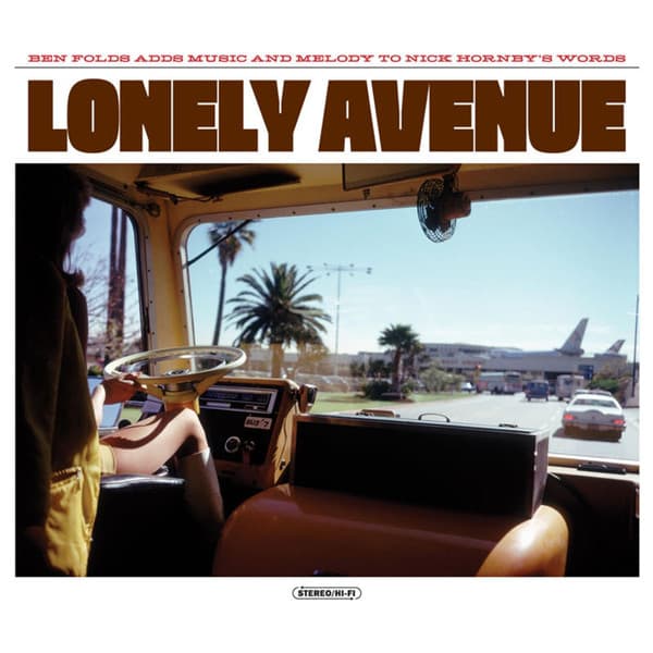 Ben Folds & Nick Hornby — Lonely Avenue