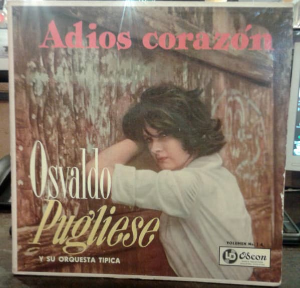 Osvaldo Pugliese Y Su Orquesta Típica — Adios Corazón - Volumen No. 14