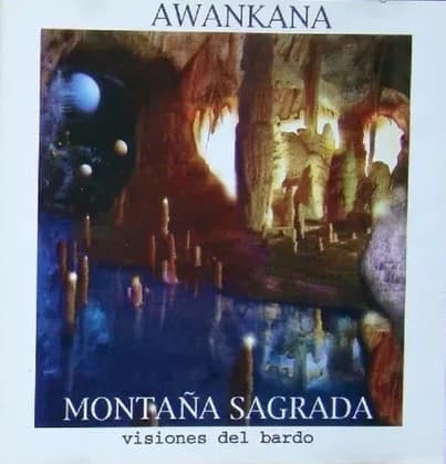 Awankana — Montaña Sagrada / Visiones Del Bardo