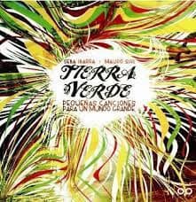 Seba Ibarra & Mauro Siri & Tierra Verde — Pequeñas Canciones Para Un Mundo Grande