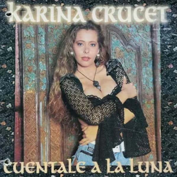 Karina Crucet — Cuéntale A La Luna