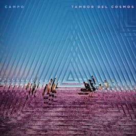 Campo — Tambor Del Cosmos