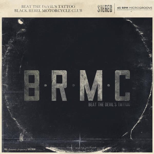 Black Rebel Motorcycle Club — Beat The Devil's Tattoo