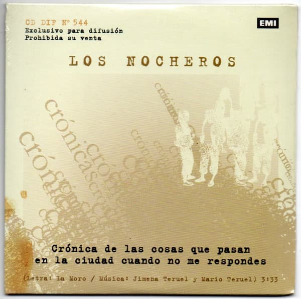 Los Nocheros — Crónica De Las Cosas Que Pasan En La Ciudad Cuando No Me Respondes