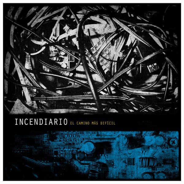 El Camino Mas Dificil — Incendiario