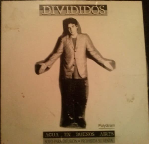 Divididos — Agua En Buenos Aires
