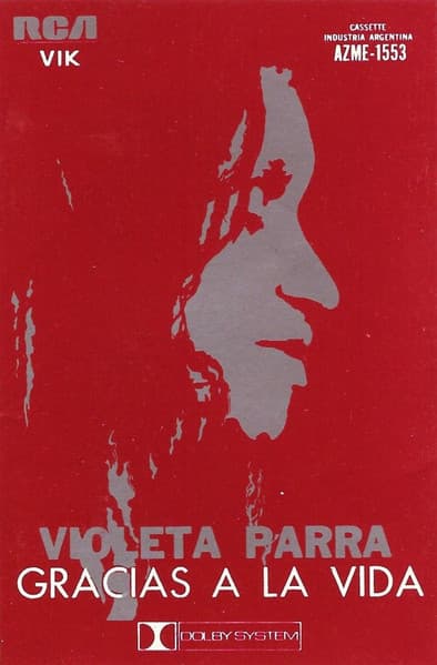 Violeta Parra — Gracias A La Vida