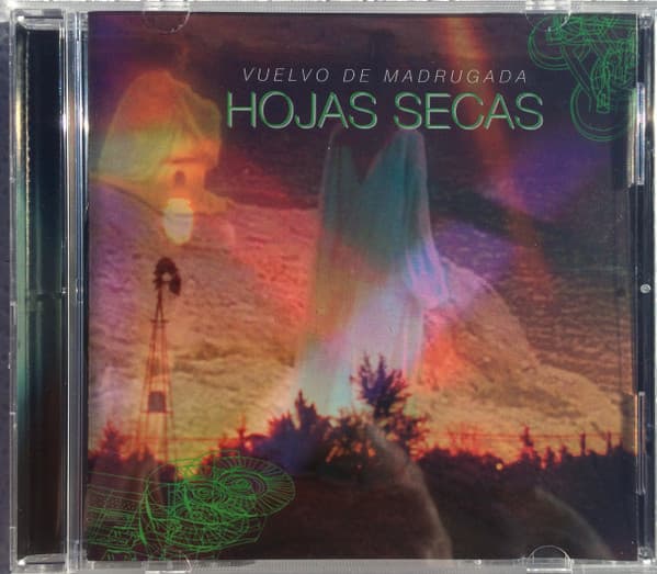 Hojas Secas — Vuelvo De Madrugada