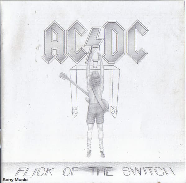 AC/DC — Flick Of The Switch
