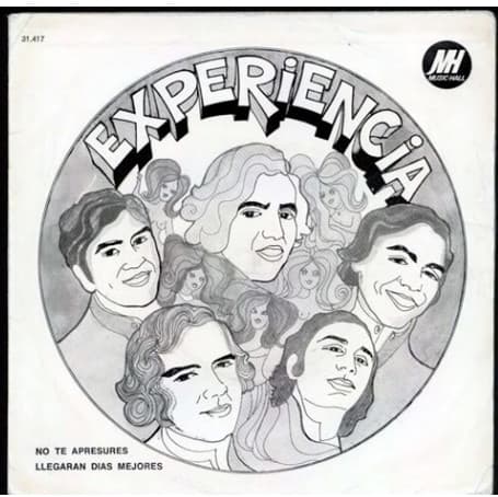 Experiencia — No Te Apresures (Slow Down) / Llegaran Dias Mejores (Na, Na, Na, Na) (There's A Better Day A Comin')