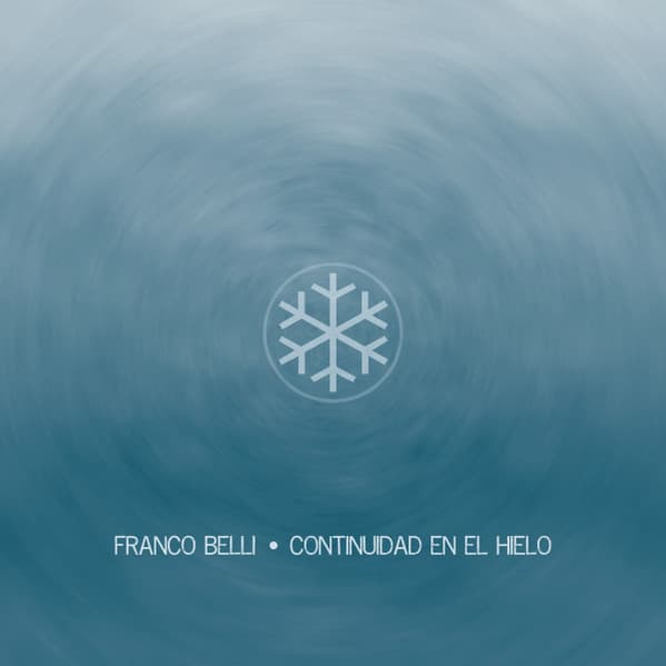 Franco Belli — Continuidad en el hielo