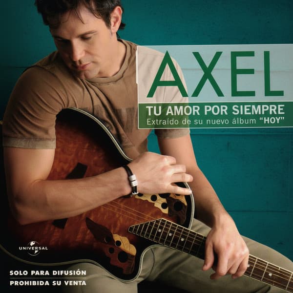 Axel — Tu Amor Por Siempre