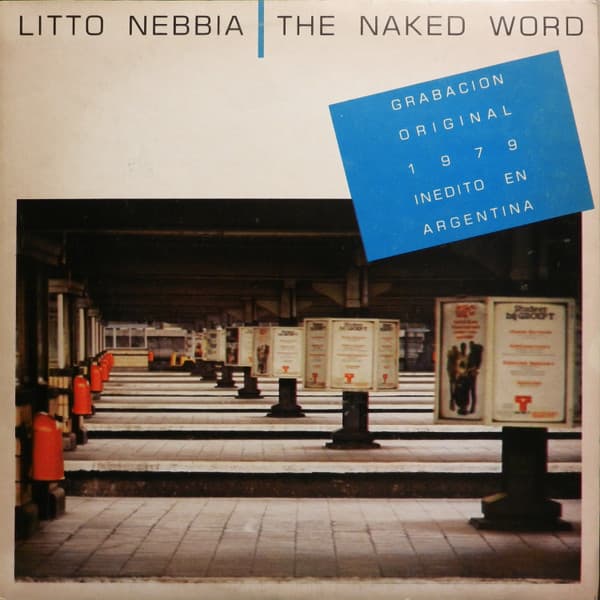 Litto Nebbia — The Naked Word
