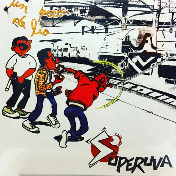 Superuva — Un Poco De Lío