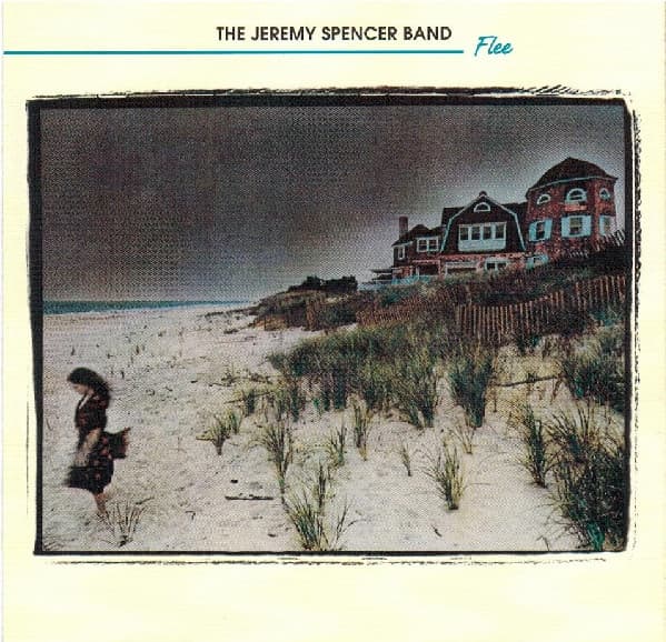 The Jeremy Spencer Band — Flee