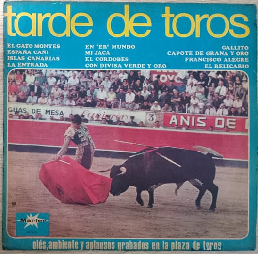 Banda Taurina & R. Dorado & R. Vidal — Tarde De Toros: Olés, Ambiente Y Aplausos Grabados En La Plaza De Toros